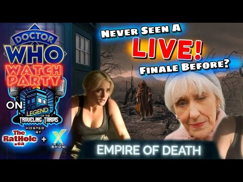 Live watch party and reactions! Doctor WHO “Empire of Death”