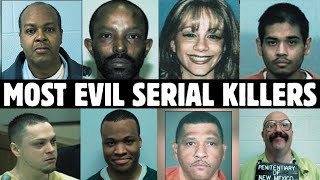 The MOST EVIL SERIAL Killers Sentenced to Life in Prison or Death