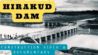 Engineering Wonder: Hirakud Dam Construction Video 1948 | Gingerline Media