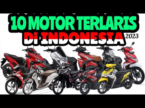 10 MOTOR TERLARIS DI INDONESIA 2023 - YouTube