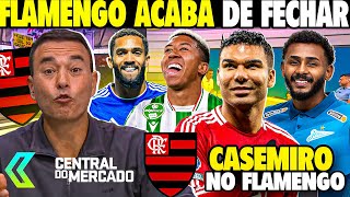 É do FLAMENGO! MENGÃO FECHA com REFORÇO e MÍDIA FICA ESPANTADA! CASEMIRO no FLAMENGO vai ABALAR!