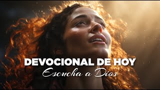 Devocional Diario de Hoy con Oración de la Mañana Escucha a Dios