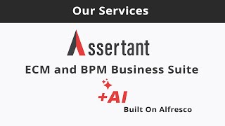 Our Services | Assertant | ECM and BPM Business Suite + AI | Built on Alfresco