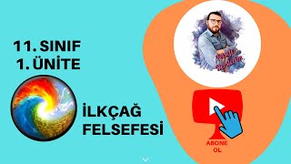 11. Sınıf Felsefe 1. Ünite - İlkçağ Felsefesi ( #doğafilozofları #ilkçağ)