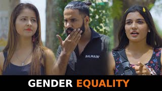 Gender Equality | Sanju Sehrawat 2.0 | Short Film