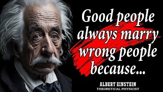 60 Mind-Blowing Albert Einstein Quotes You Should Know Before You Get Old | Famous Quotes in English