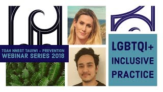 TOAH NNEST Tauiwi Prevention Webinar LGBTQI+ Inclusive Practice