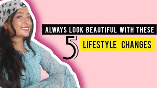 DO THESE 5 THINGS TO LOOK BETTER WITHOUT MAKEUP | RUTUMA