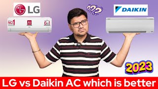 Daikin vs LG AC Which is Better ⚡ LG vs Daikin 1.5 Ton AC 2023 ⚡ LG vs Daikin AC Comparison