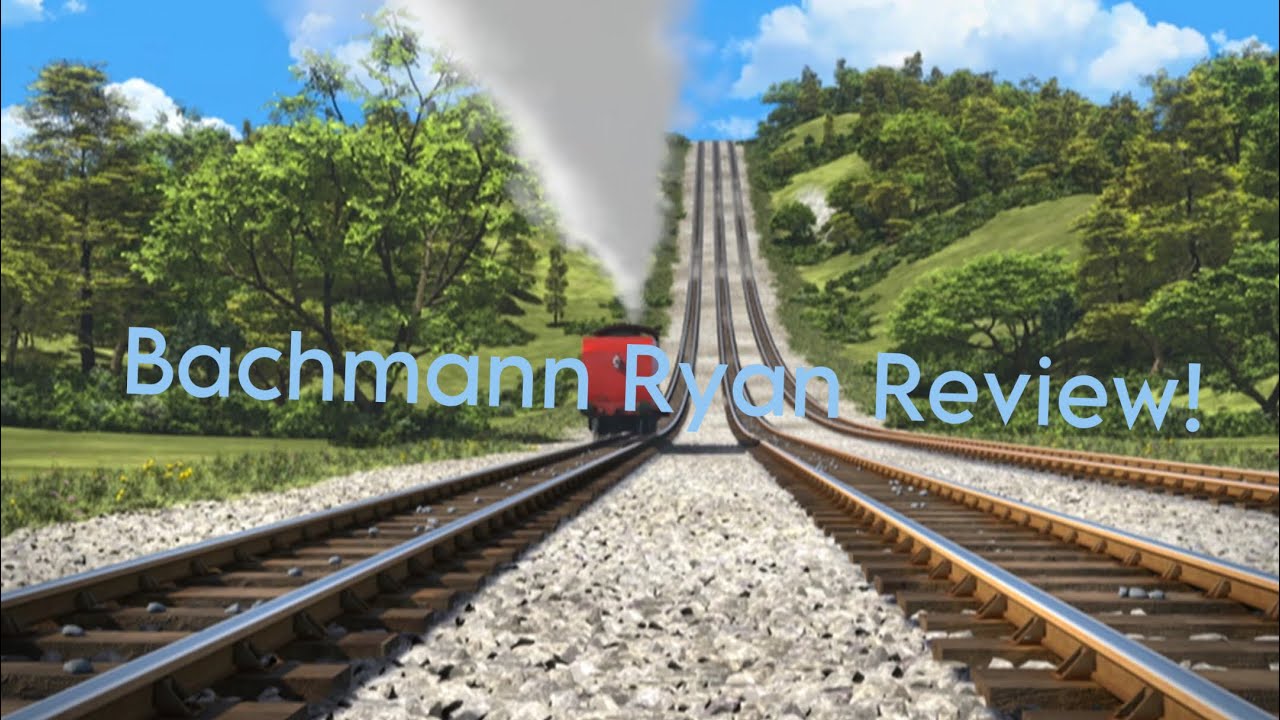 Bachmann Ryan Review Youtube