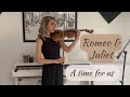 Romeo And Juliet ( A time for us ) Violin Cover