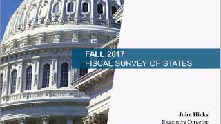 Fall 2017 Fiscal Survey of States Overview