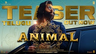 ANIMAL Teaser (Telugu): Ranbir Kapoor| Sandeep Reddy Vanga| Bhushan Kumar