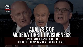 Analysis of Moderators/Decisiveness | Donald Trump Kamala Harris Debate | Phil in the Blanks