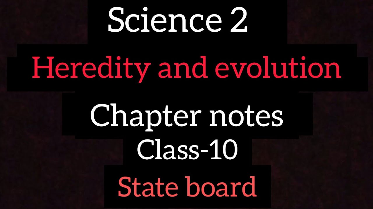 Heredity And Evolution Class 10 Science 2 State Board Notes Easy To ...