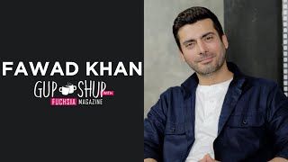 Fawad Khan | Exclusive Interview | Barzakh | Zindagi Gulzar Hai | Gup Shup with FUCHSIA