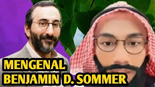 MENGENAL BENJAMIN D. SOMMER | JOSEPH ALBERT MICHAEL LIVE MILADAN MAMAD