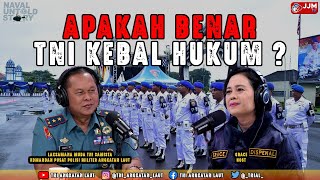 NAVAL UNTOLD STORY : APAKAH BENAR TNI KEBAL HUKUM?