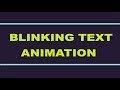 CSS Blinking Text Animation || HTML and CSS