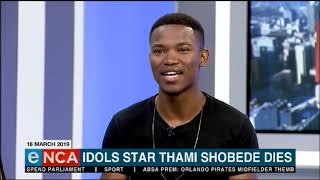 Idols star Thami Shobede dies