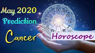 CANCER Love, Career and finance 🔮 May 2020 Prediction for Your Zodiac Sign🔮 Tarot Reading In Hindi