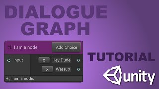 UNITY DIALOGUE GRAPH TUTORIAL - Save&Load Graphs