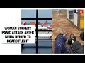 Woman suffers panic attack after being 'denied to board flight';Air India clears air on the incident