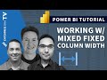 How To Dynamically Work With Mixed Fixed Column Width In Power BI