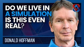 Blow Your Mind: We Might Be Living In A Computer Simulation! - Donald Hoffman - Think Tank E10