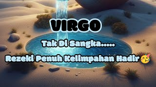 🌈Virgo🌈Tak Di Sangka.....Rezeki Penuh Kelimpahan Hadir🥳