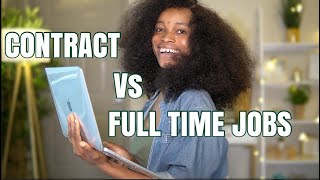 Contract jobs vs Full-Time jobs: Should You Consider Being A Contractor as an international student?