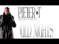 pieter t cold nights audio