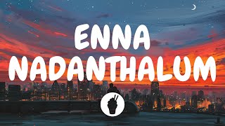 | Enna Nadanthalum (Lyric Video) | Meesaya murukku | Butter Skotch |