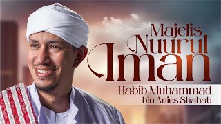 JALSATUL ITSNAIN MAJELIS NUURUL IMAN | AHAD, 20 OKTOBER 2024 I HABIB MUHAMMAD BIN ANIES SHAHAB