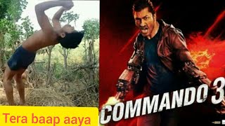 Tera Baap aaya  Commando 3 Vidyut Jamwal adah Sharma