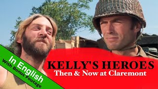 Kelly's Heroes Claremont Then \u0026 Now - an inspiring tribute to the best American war film ever made