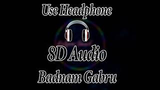 Badnam Gabru (8D AUDIO) | Masoom Sharma, Manisha Sharma | Sweta Chauhan | New Haryanvi Songs 2021 |