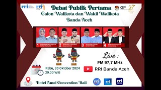 DEBAT PUBLIK PUTARAN PERTAMA CALON WALIKOTA DAN WAKIL WALIKOTA BANDA ACEH 2024 | PILKADA 2024