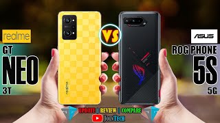 REALME GT NEO 3T VS ASUS ROG PHONE 5S FULL SPECIFICATIONS COMPARISON