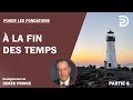 À la fin des temps - Derek Prince