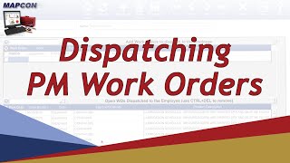 Dispatching PM Work Orders