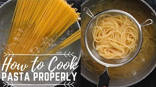 How To Cook Pasta Properly ( Step by Step Pasta Cooking )