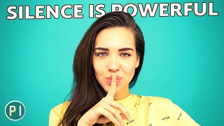 Why Silence Is Powerful - 5 Secret Advantages of Being Silent