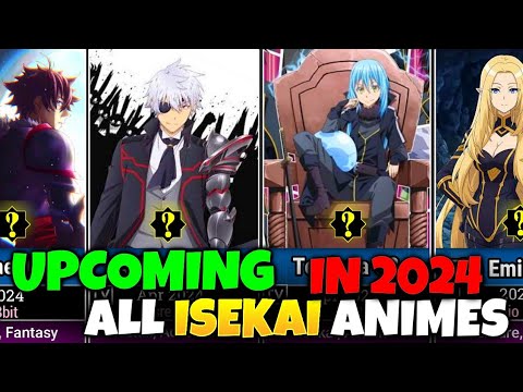 50 Upcoming ISEKAI Animes in 2024 All Upcoming Anime in 2024