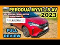 FULL REVIEW PERODUA MYVI 1.5 AV 2023 RED CRENBERRY