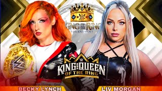 Becky Lynch vs Liv Morgan Women's World Championship  Match WWE King & Queen Of