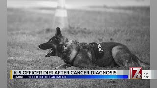 Retired Carrboro police K-9 dies after cancer diagnosis