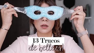 13 TRUCOS DE BELLEZA QUE TODAS DEBERÍAN SABER!