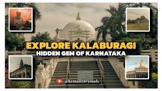 Kalaburagi Unveiled: Exploring the Hidden Gems of Karnataka! #kalaburgi