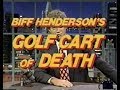 Biff Henderson's Golf Cart of Death Collection on Letterman, 1991